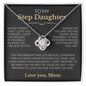 My Step Daughter - 'Raise Yourself Up, Love You Mom' Love Knot Necklace