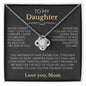To My Daughter - Raise Yourself Up - Love Mom | Love Knot Necklace