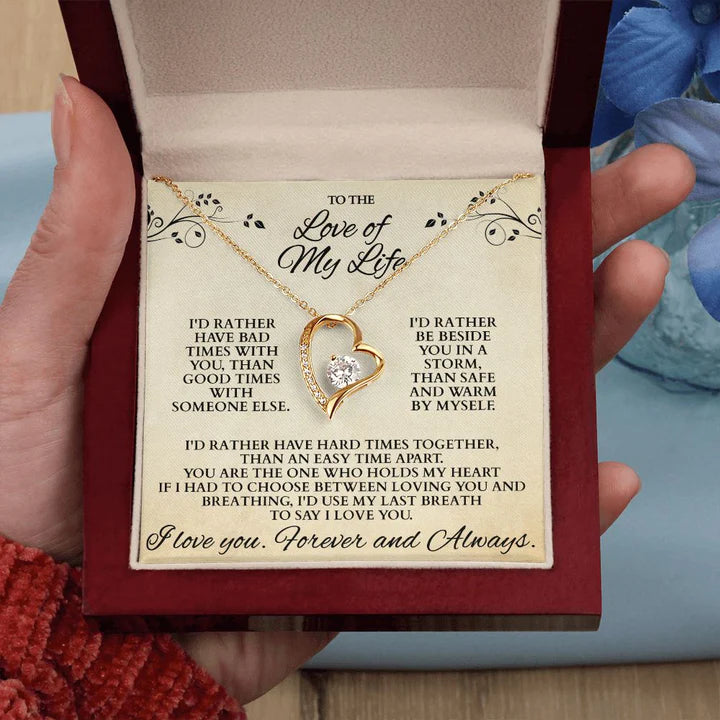 Forever Love of my Life Necklace