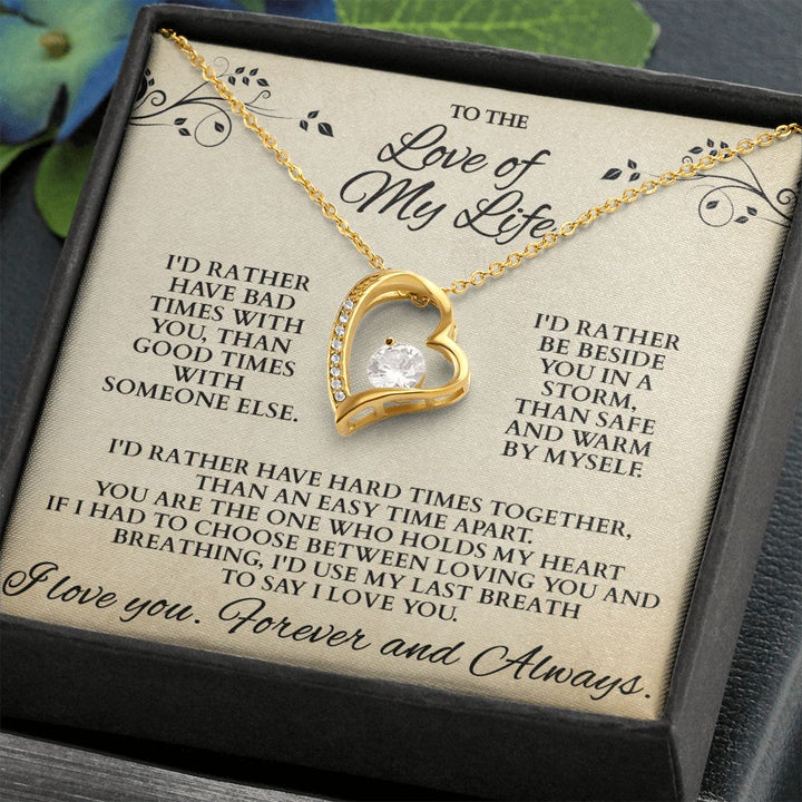 Forever Love of my Life Necklace