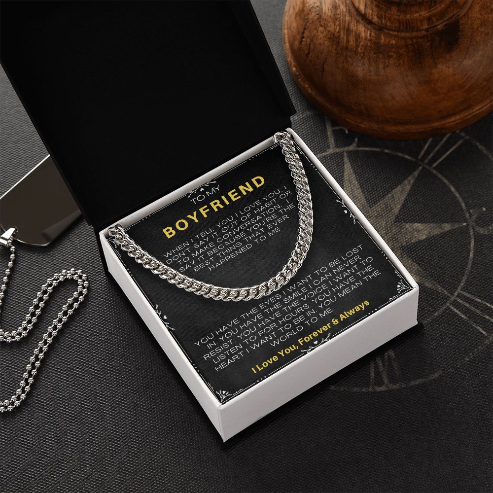 Boyfriend - When I Tell You I Love You, I Don't Say It | Cuban Link Chain Necklace