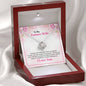 To My Future Wife - I promise to be your best friend - Love Knot Necklace