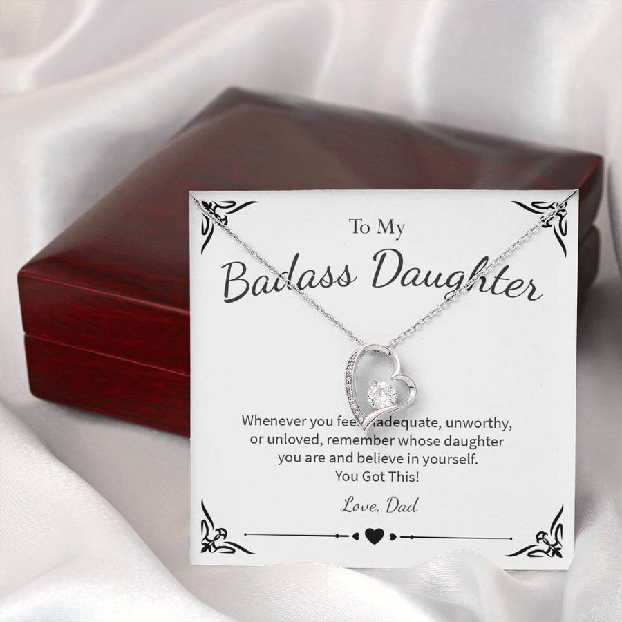 Badass Daughter - Whenever you feel inadequate - Love Dad | Forever Love Necklace