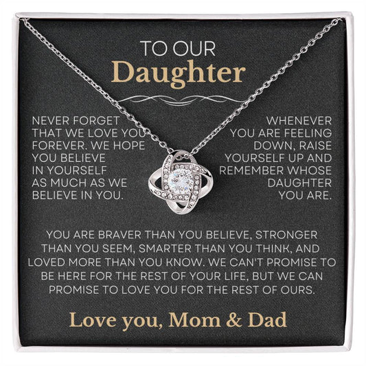 To My Daughter - Raise Yourself Up - Love Mom & Dad | Love Knot Necklace