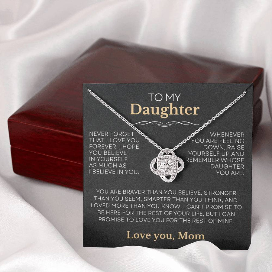 To My Daughter - 'Raise Yourself Up' love you mom - Love Knot Necklace