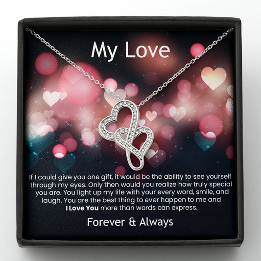 My Love - If I could give you on gift - Forever & Always | Double Heart Necklace