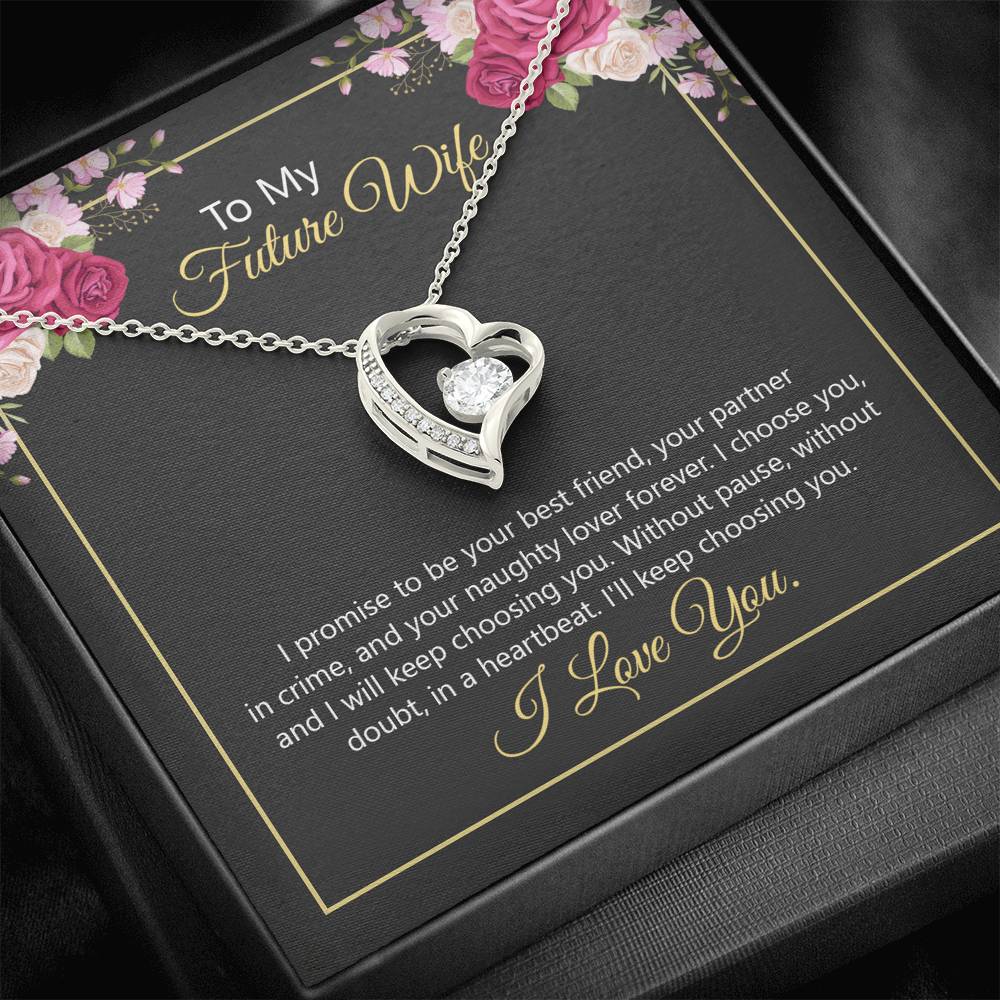 To My Future Wife - I promise to be your best friend - Forever Love Necklace