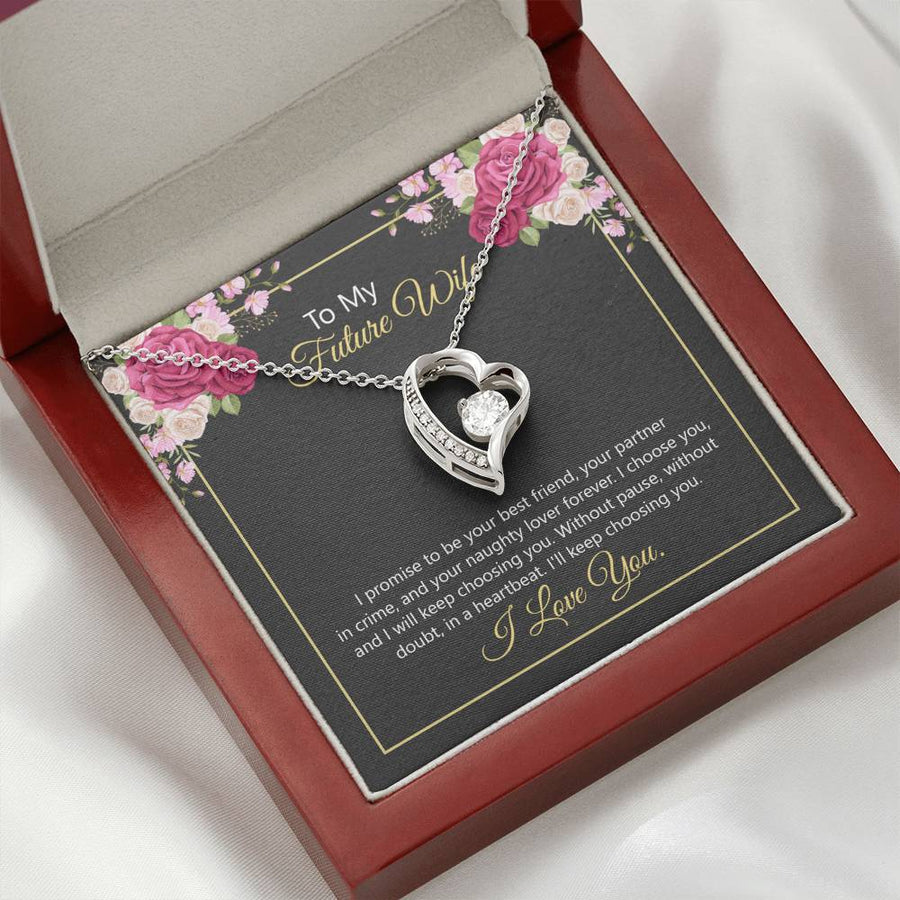 To My Future Wife - I promise to be your best friend - Forever Love Necklace