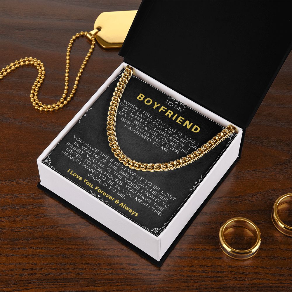 Boyfriend - When I Tell You I Love You, I Don't Say It | Cuban Link Chain Necklace