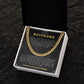 Boyfriend - When I Tell You I Love You, I Don't Say It | Cuban Link Chain Necklace