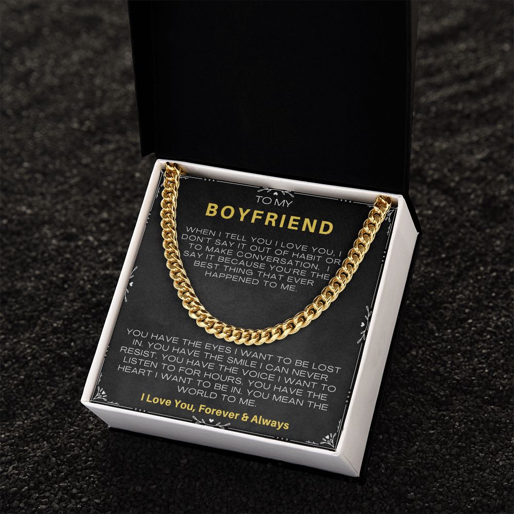 Boyfriend - When I Tell You I Love You, I Don't Say It | Cuban Link Chain Necklace