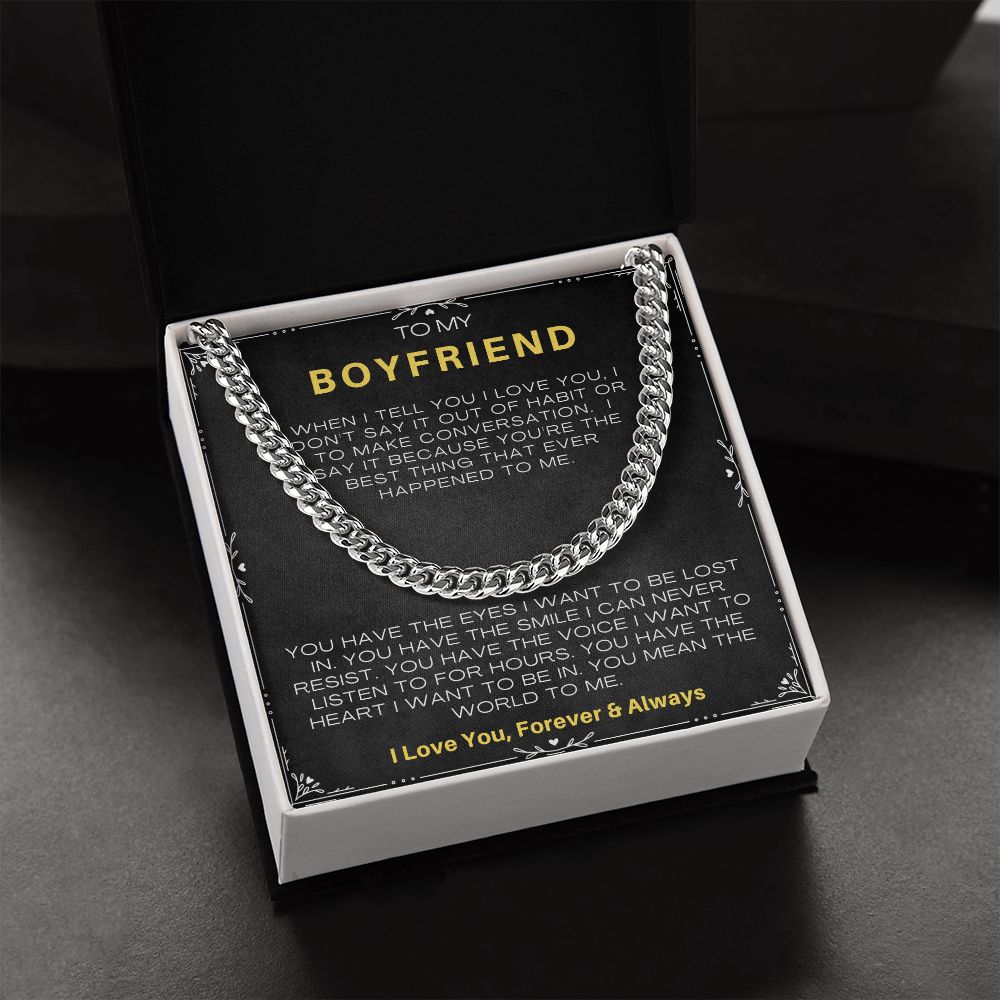 Boyfriend - When I Tell You I Love You, I Don't Say It | Cuban Link Chain Necklace