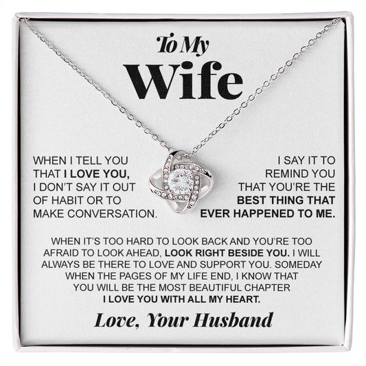 To My Wife - I Love You - Love Your Husband | Love Knot Necklace