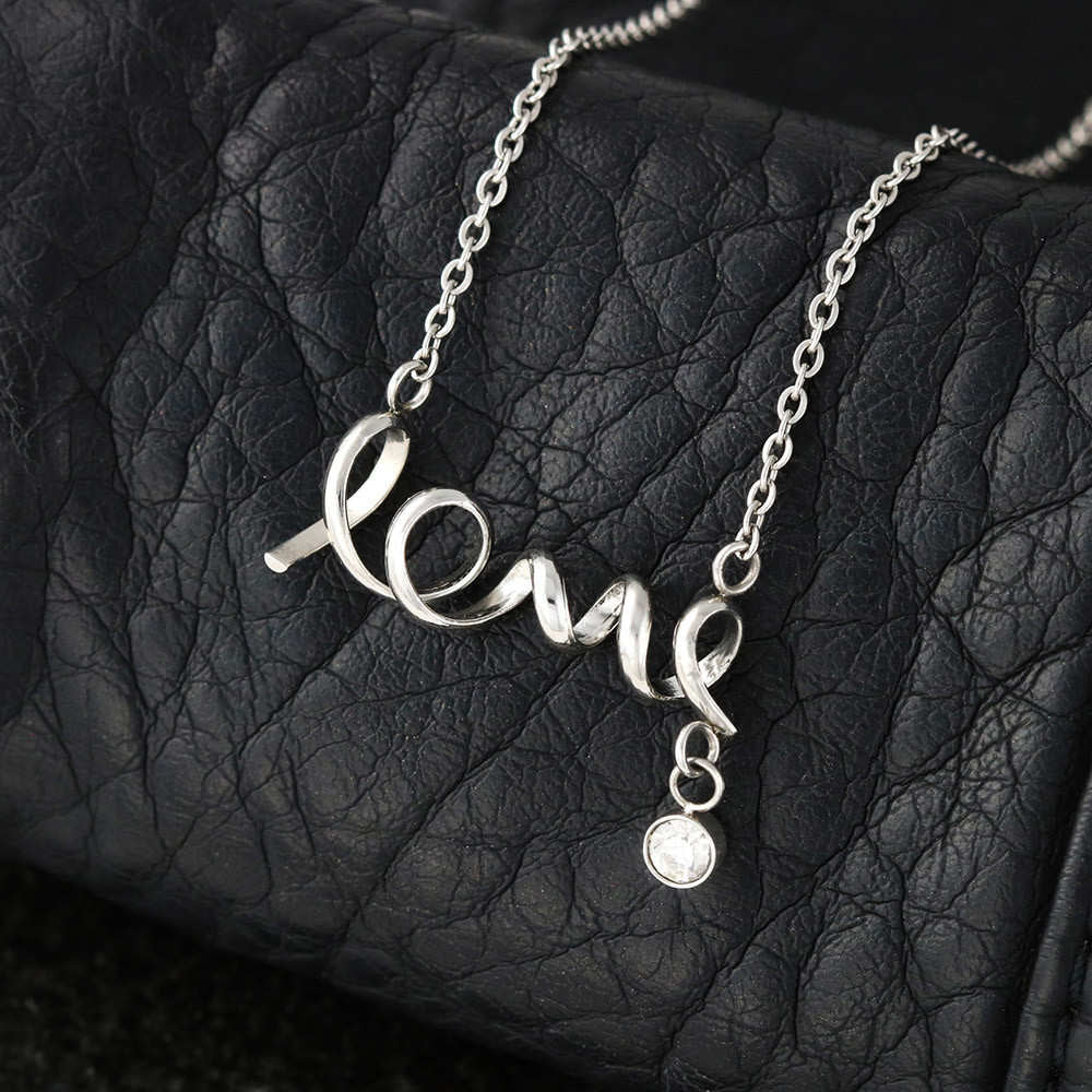 To My Daughter Never Forget - Love Dad - Love Scripted Necklace