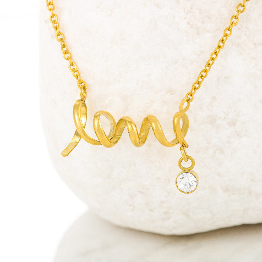 To My Daughter Never Forget - Love Dad - Love Scripted Necklace