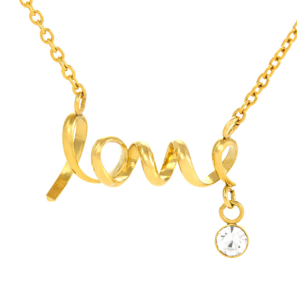 To My Daughter Never Forget - Love Dad - Love Scripted Necklace