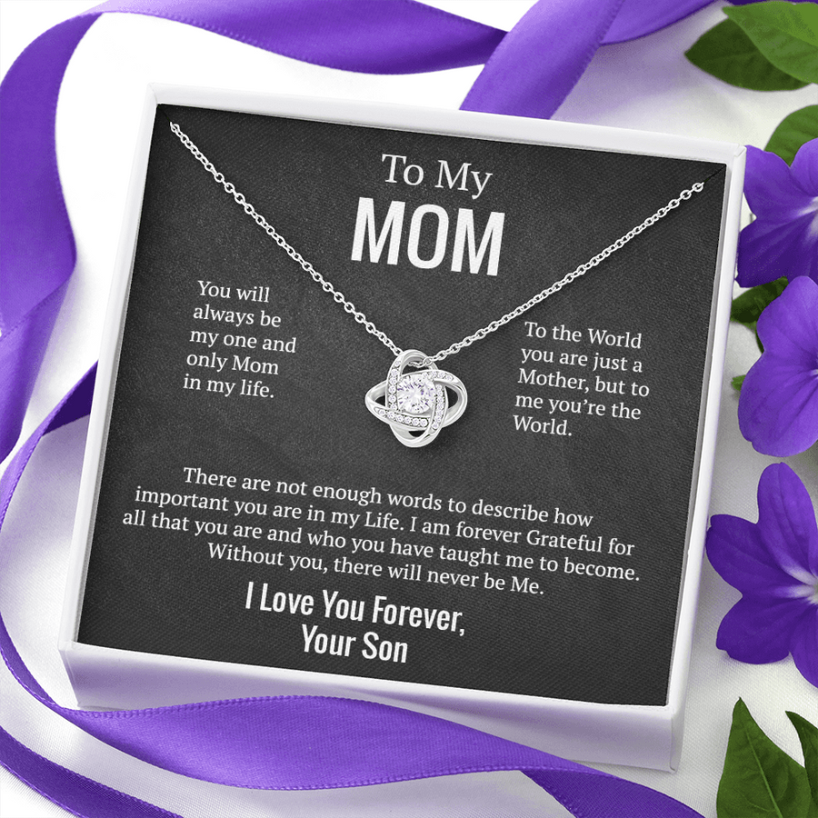 Mom - You will always be my one and only | Son | Love Knot Necklace
