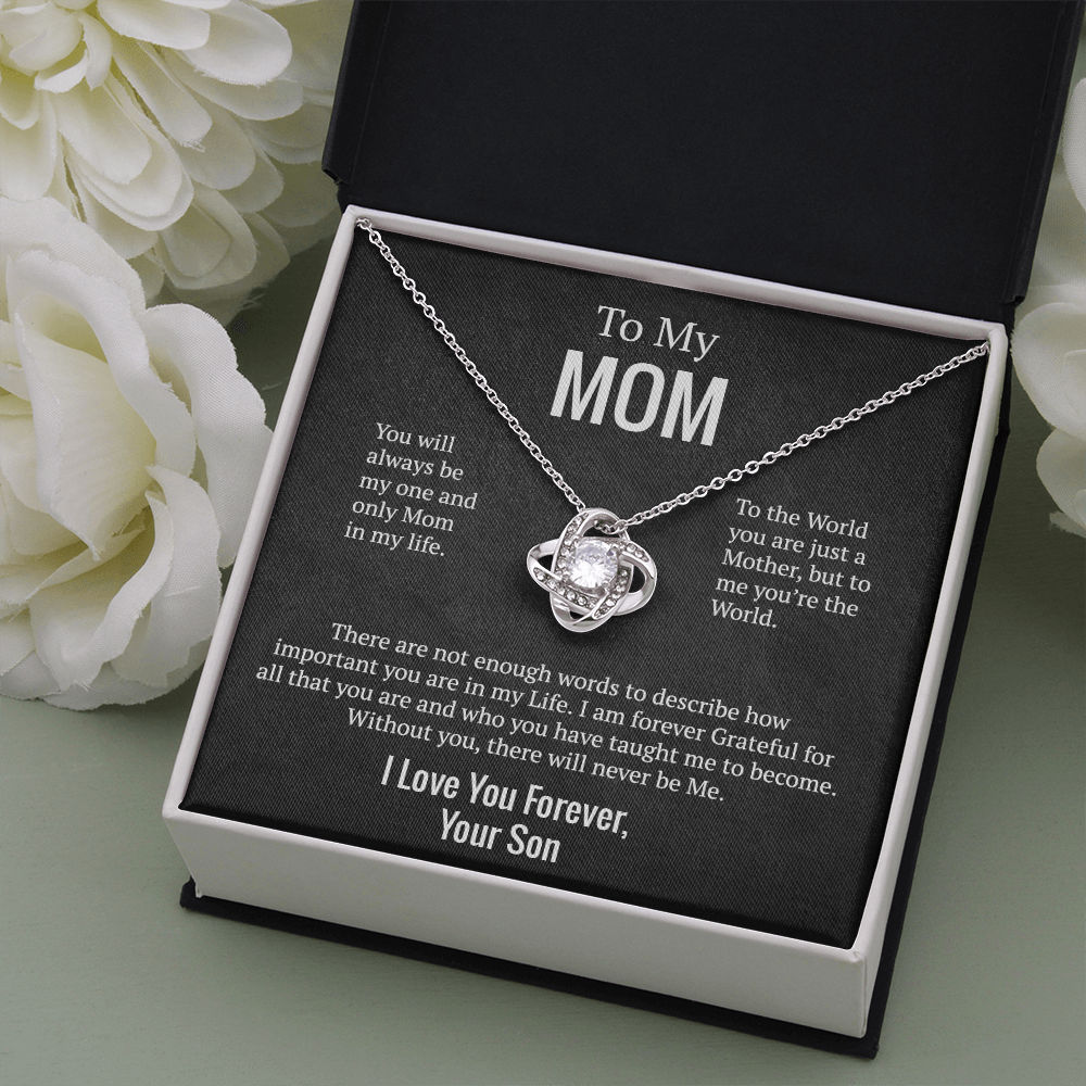 Mom - You will always be my one and only | Son | Love Knot Necklace
