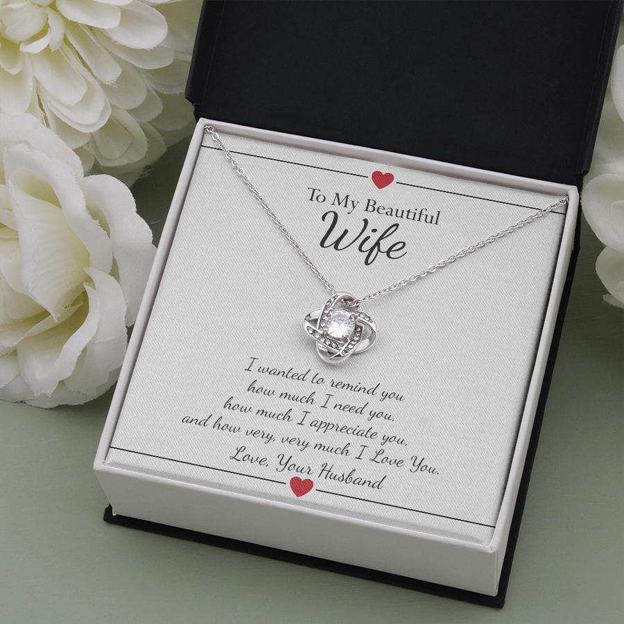 Wife - I wanted to remind you how much I need you | Love Knot Necklace