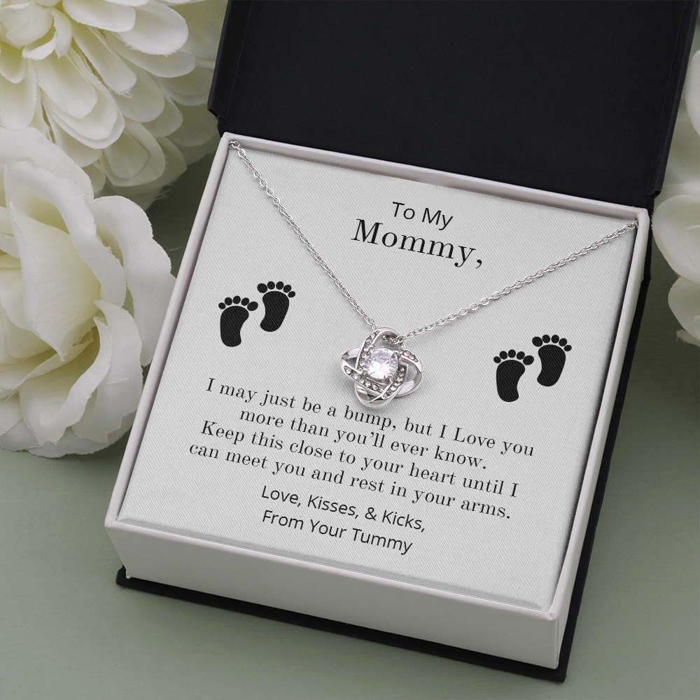 To My Mommy - I may be a bump | Love Knot Necklace