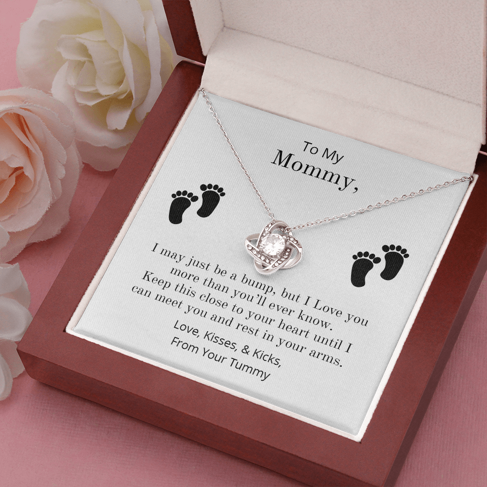 To My Mommy - I may be a bump | Love Knot Necklace