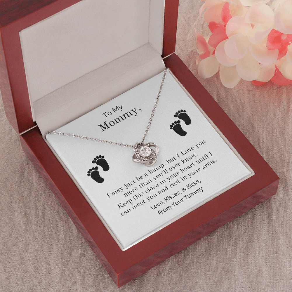 To My Mommy - I may be a bump | Love Knot Necklace