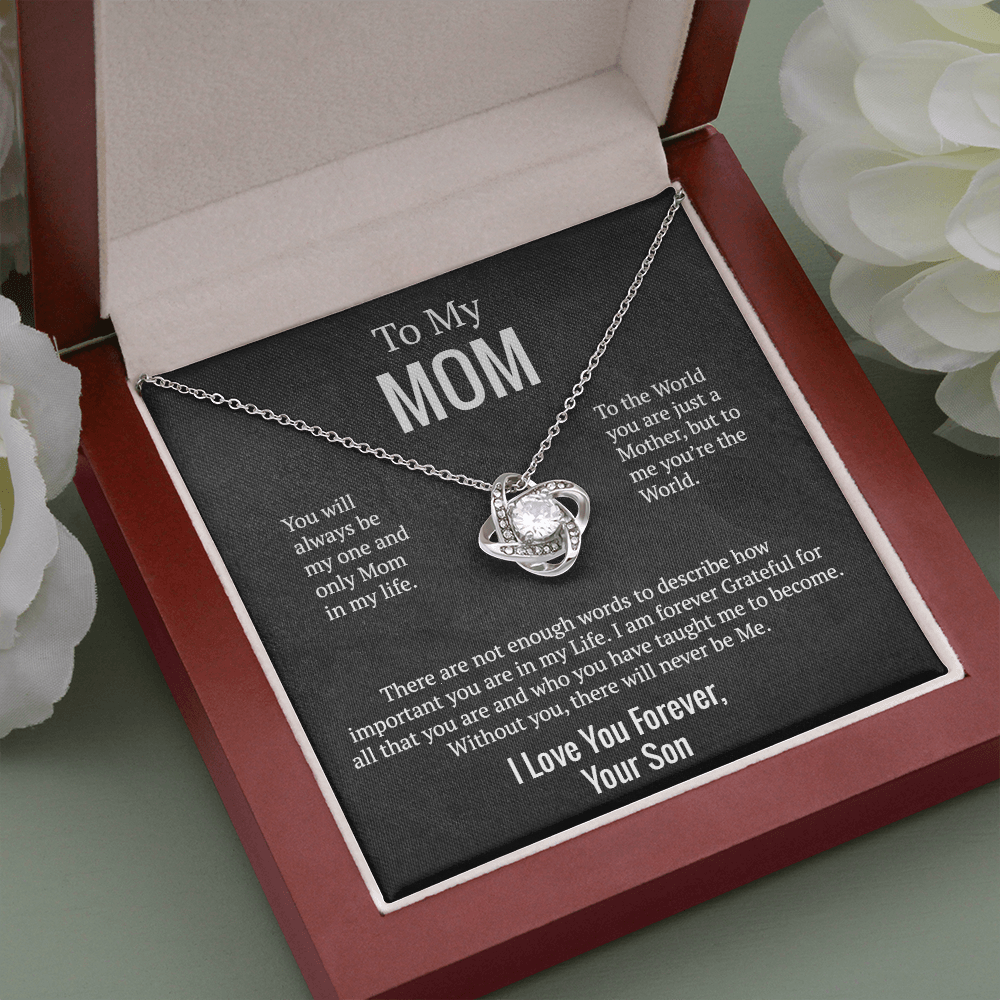 Mom - You will always be my one and only | Son | Love Knot Necklace