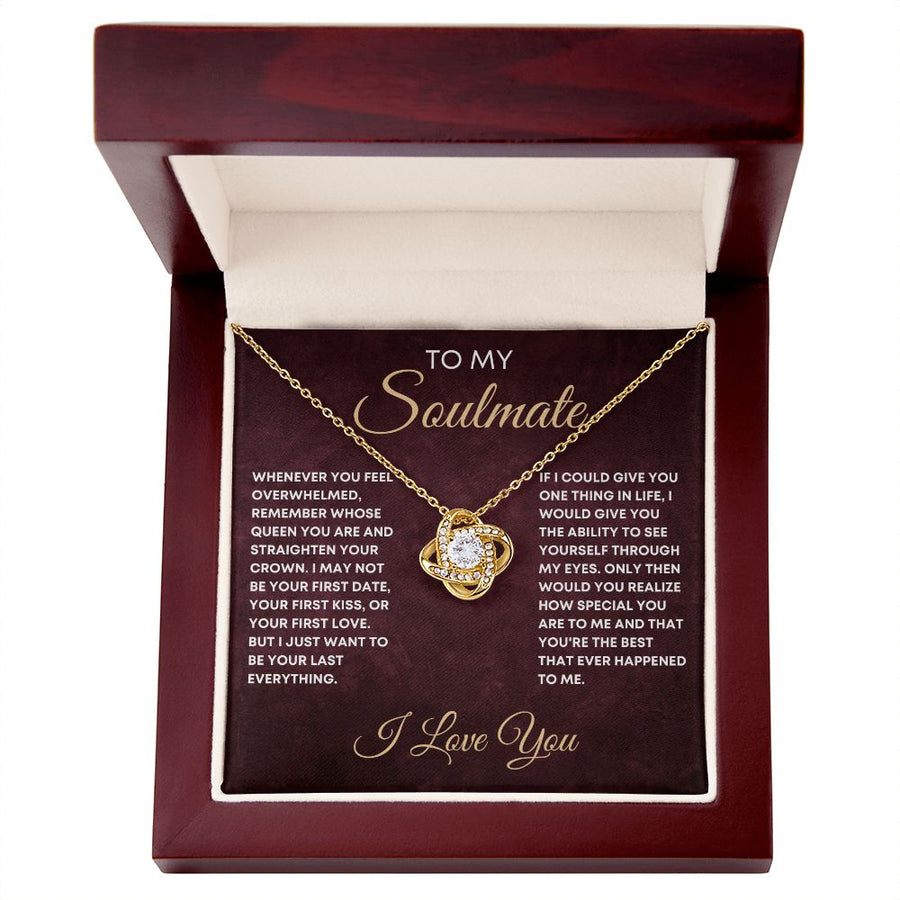 To My Soulmate - 'Straighten Your Crown' Love Knot Necklace