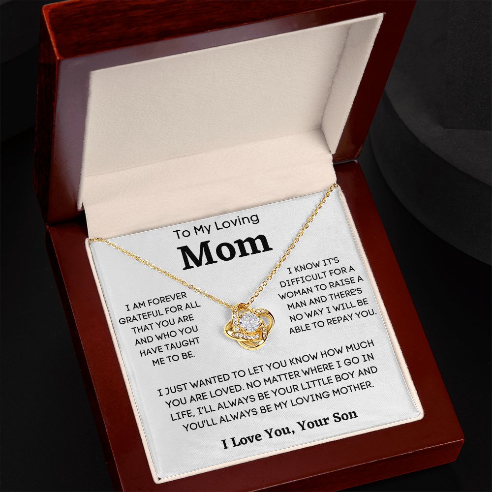 To  My Loving Mom - I Am Grateful - Your Son  | Love Knot Necklace